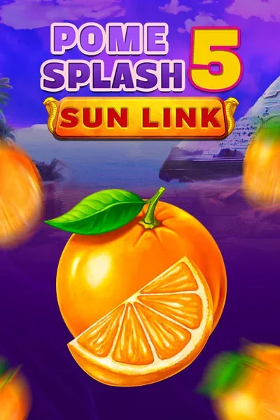 Pome Splash 5 Sun Link — machine à sous | Talismania Casino